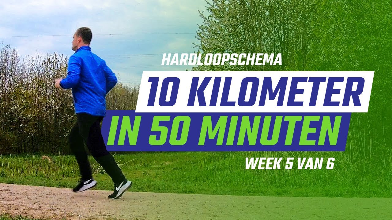 Hardloopschema 10 kilometer in 50 minuten - Week 5 / 6 - De laatste loodjes van het hardloopschema!