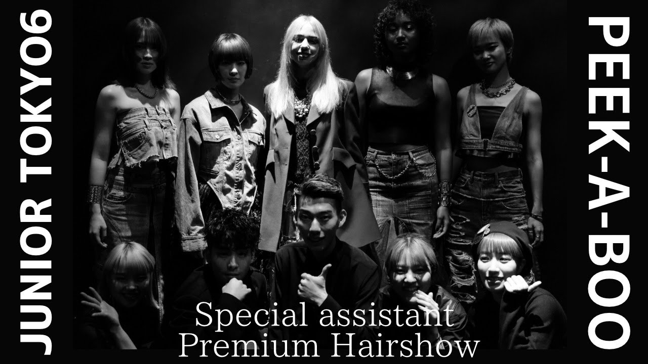 【JUNIOR TOKYO 6】PEEK-A-BOOの若き精鋭によるヘアショー