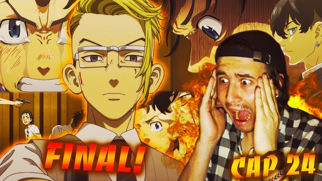 CRY BABY... FINAL DE TOKYO REVENGERS CAP 24!! - MI REACCIÓN!