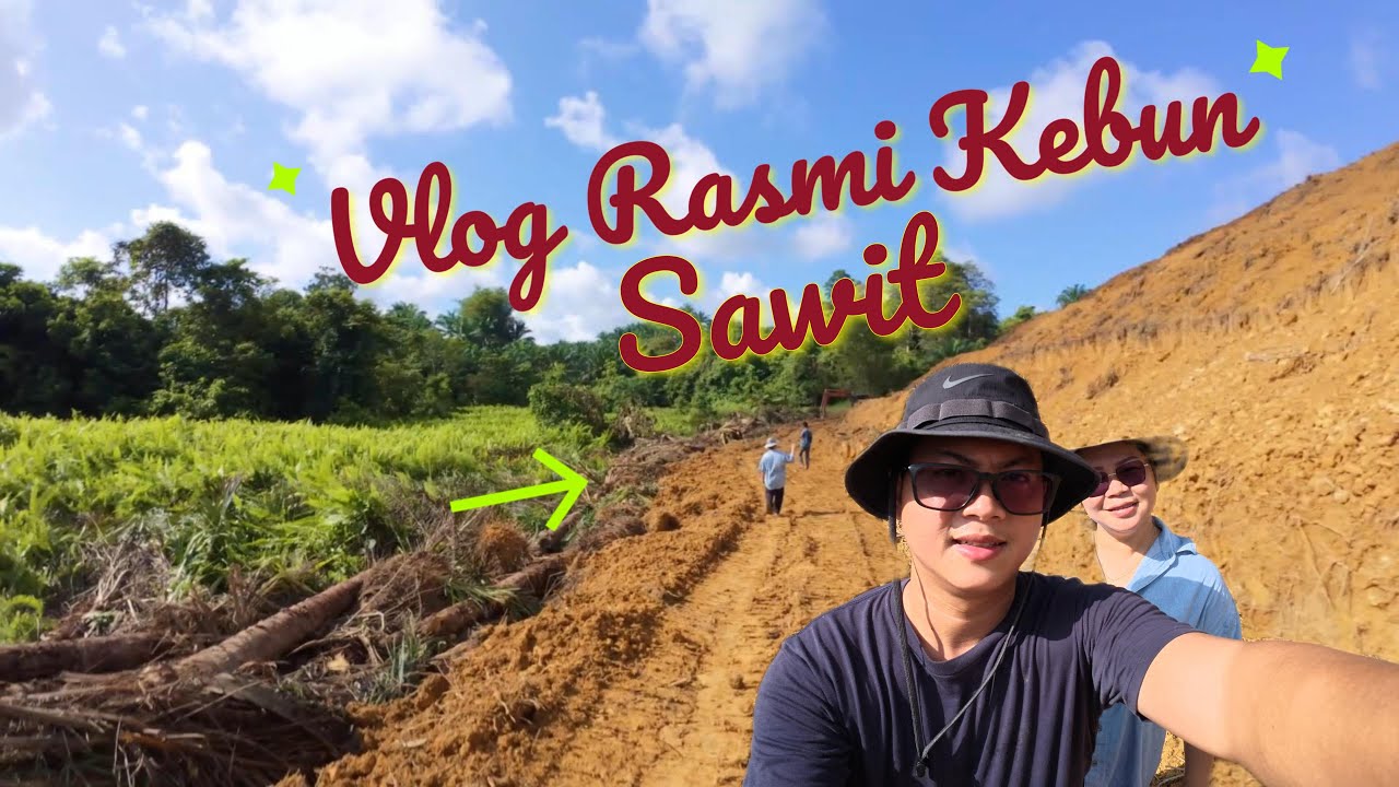 Doa & Pecah Tanah: Permulaan Projek Kebun Sawit Impian