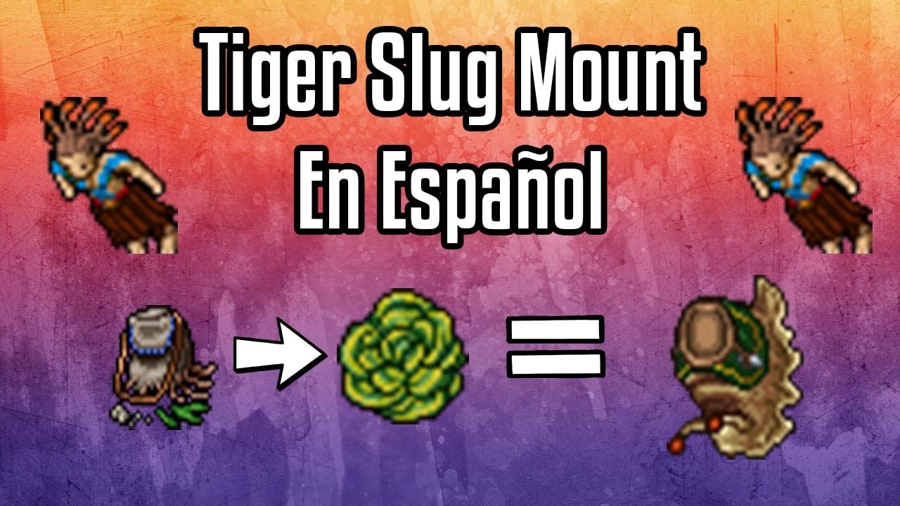 Tiger Slug Mount quest en español