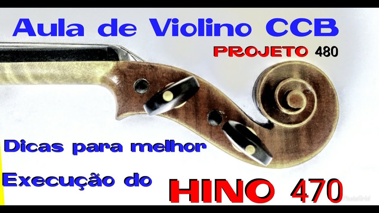 Hino CCB 470 Jovens e Menores - aula violino projeto 480