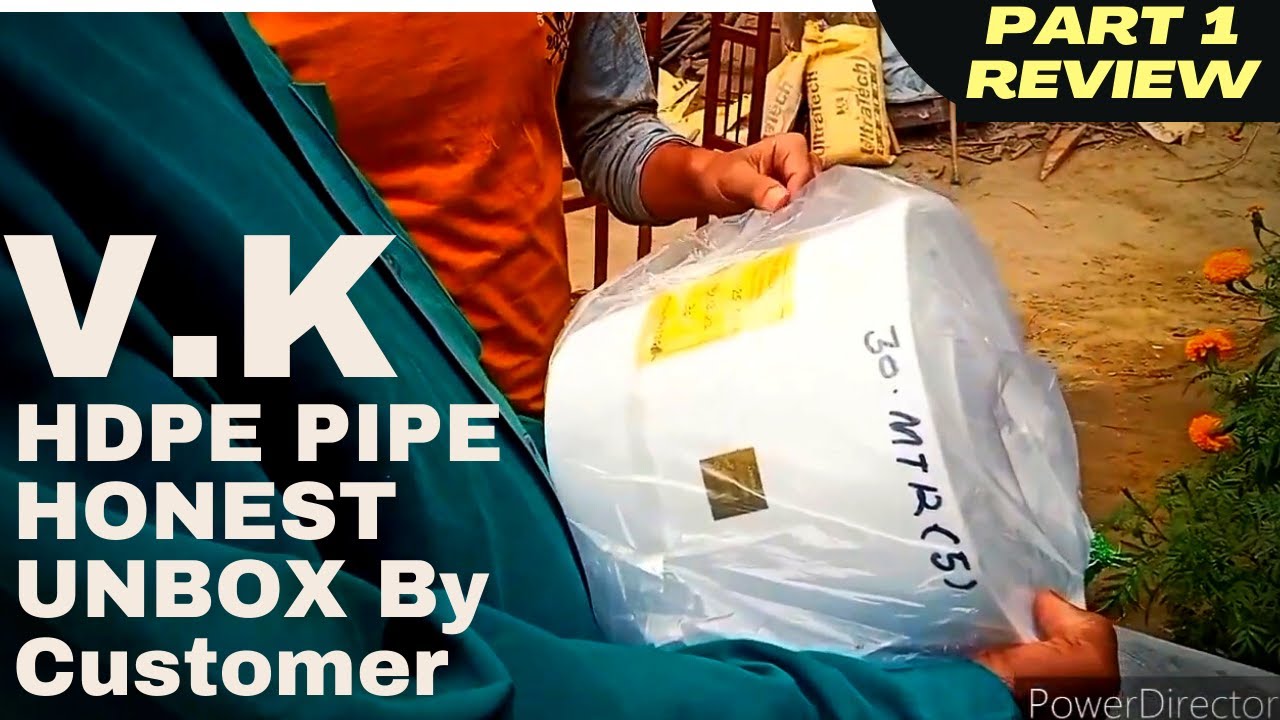 Review of VK SARVOTAM hdpe lapeta  pipe 5 inch 30 meter part 1  !! part 2 review  in ( i ) button up