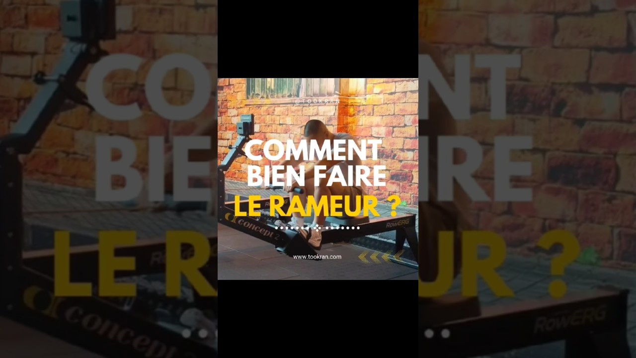 COMMENT BIEN FAIRE LE RAMEUR ?