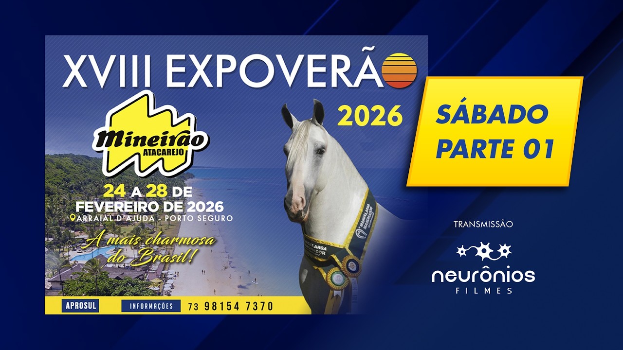 EXPOVERÃO MINEIRÃO ARRAIAL D'AJUDA 2026 - DIA 5 - SABADO - PARTE 1 - 28/02