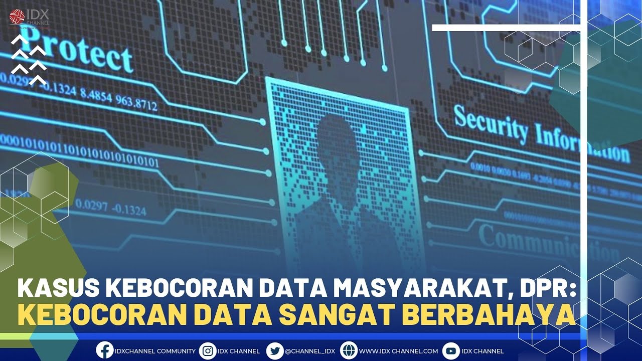 Kasus Kebocoran Data Masyarakat, DPR: Kebocoran Data Sangat Berbahaya