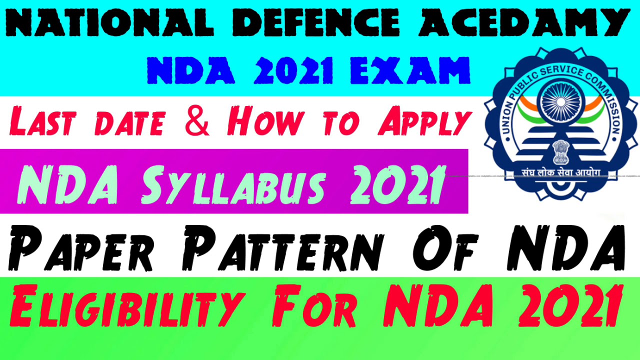 #NDA Exam 2021 #Eligibility | Syllabus | Exam date | How to apply For NDA National Defence Acedamy