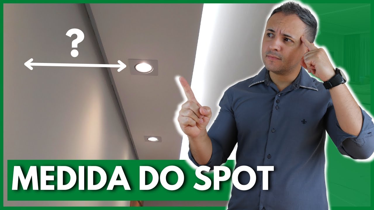 QUAL A MEDIDA IDEAL DO SPOT NA DECORAÇÃO DO GESSO