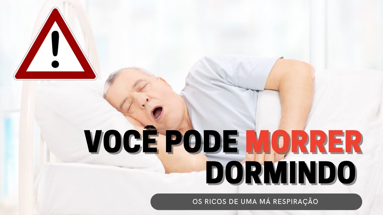 PARAR DE RESPIRAR DURANTE O SONO - Apneia obstrutiva!