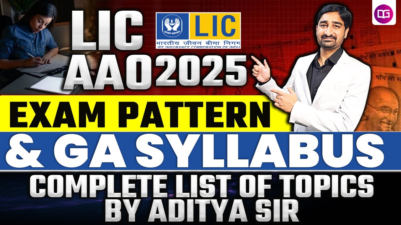 LIC AAO 2025 | LIC AAO Exam Pattern & GA Syllabus | List of Topics Details by Adity Sir #guidely