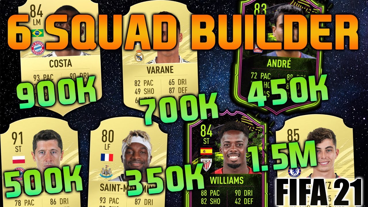 FIFA 21 SQUAD BUILDER 350K 450K 500K 700K 900K 1.5M HYBRID SQUAD BUILDER