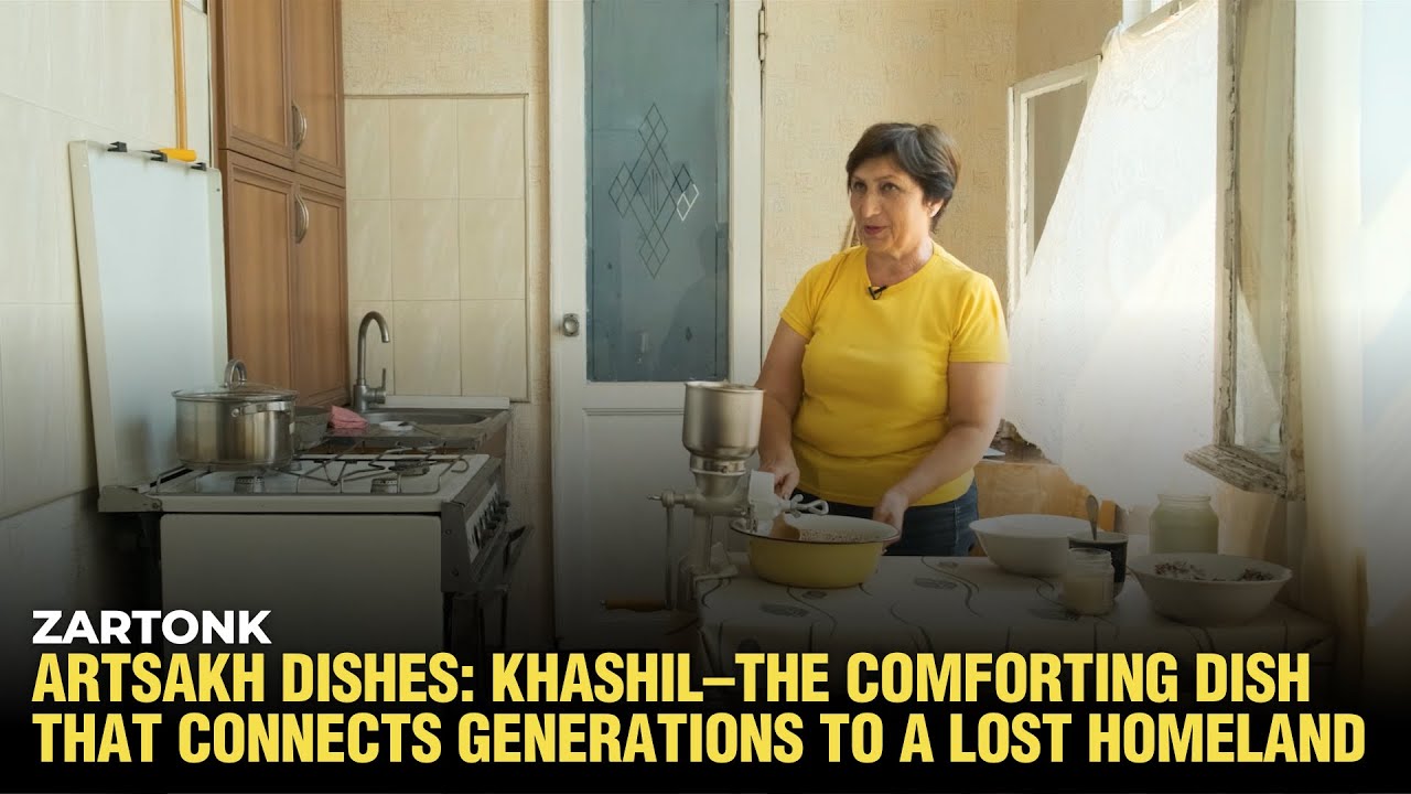 Artsakh Dishes: Khashil-The Comforting Dish That Connects Generations to a Lost Homeland | Zartonk