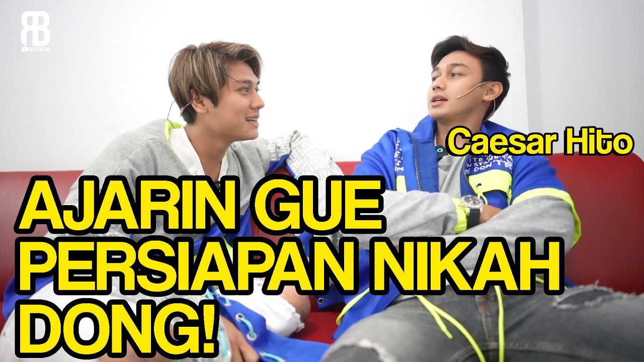 CAESAR HITO MAU NIKAH TAHUN DEPAN? GUE JUGA MAU DONG...