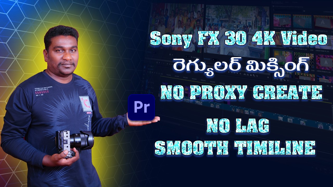 FX30 Camera 4K Reguler Video Mixing In Premiere Pro