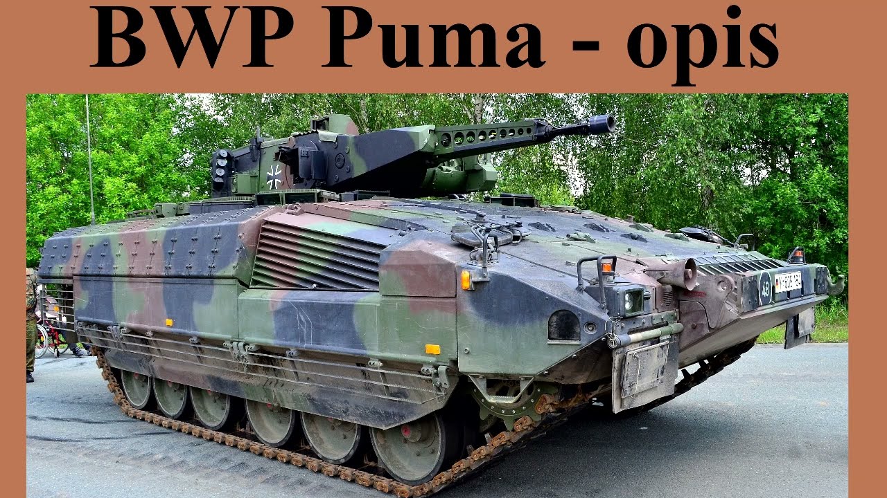BWP Puma - opis, dane techniczne, historia i ciekawostki