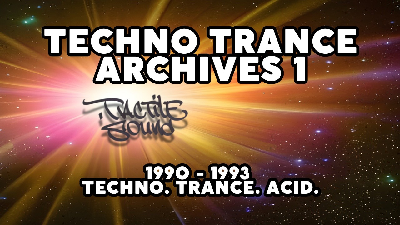 Techno Trance Archives 1 (1990 - 1993)