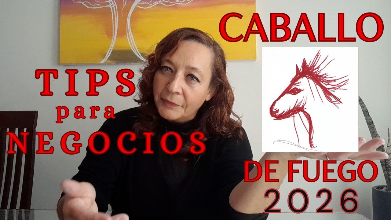 Escucha estos Tips para Negocios en el Año del Caballo de Fuego 2026-Feng Shui Negocios