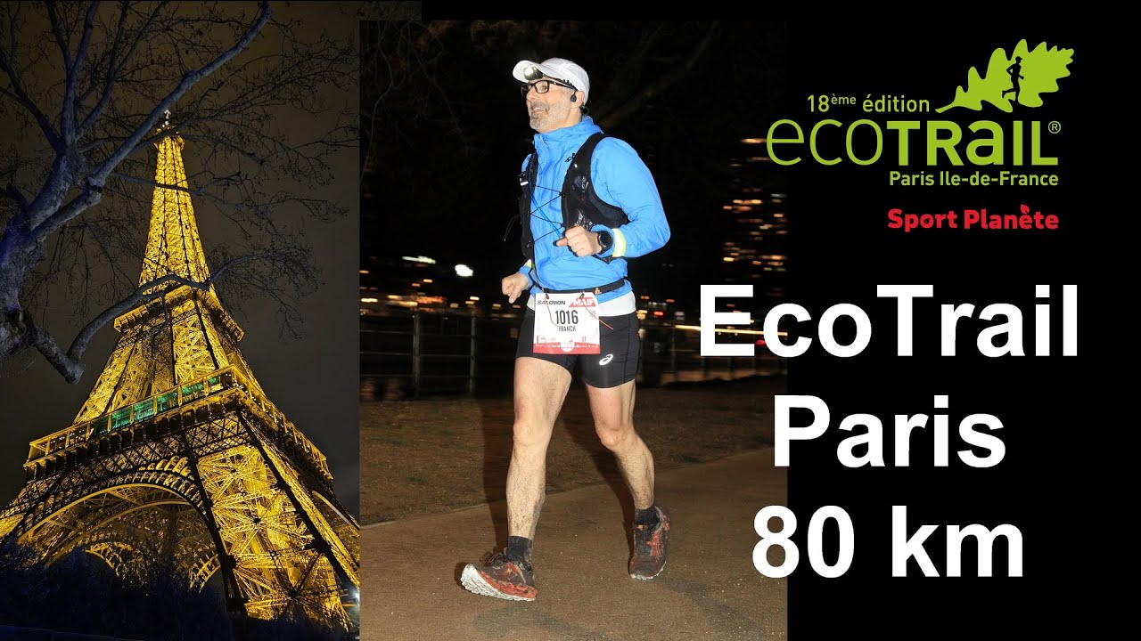 EcoTrail Paris 80 km, Mars 2025