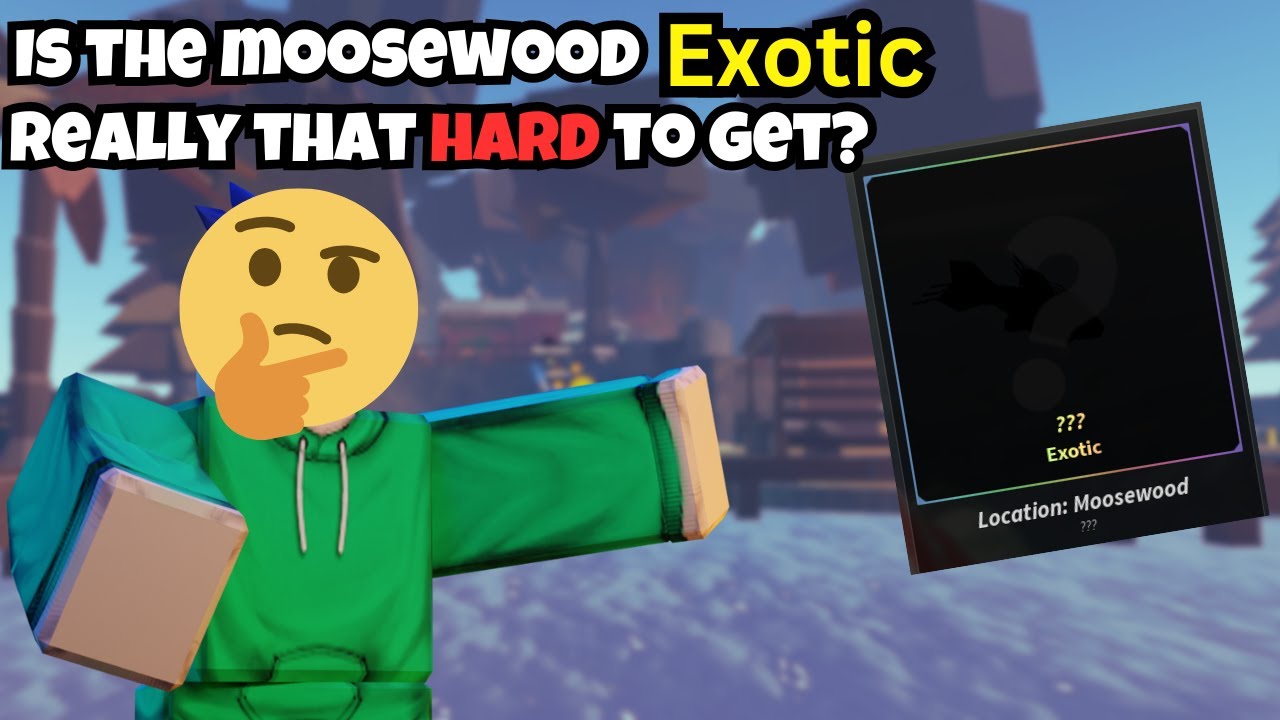 Is it really that HARD to get the Exotic Fish from moosewood | Roblox Fisch