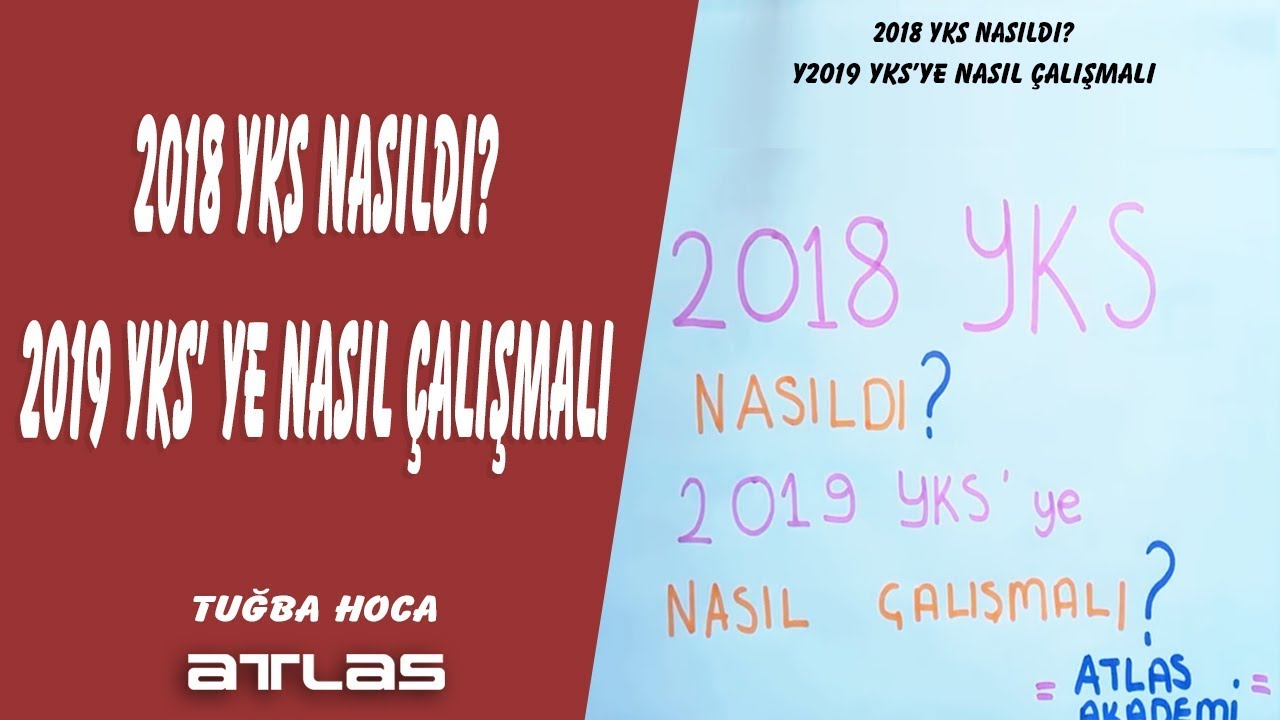2018 YKS nasıldı 2019 YKSye nasıl çalışmalıyım