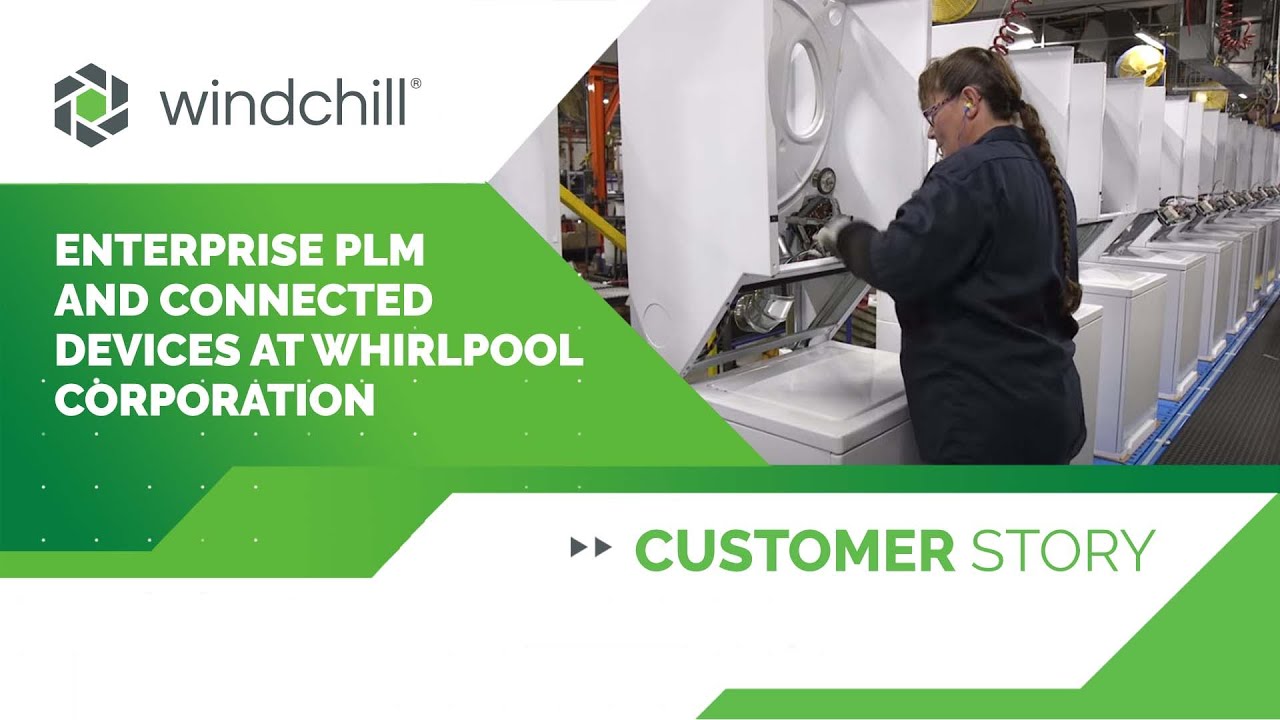 Windchill PLM and Connected Devices at Whirlpool Corporation