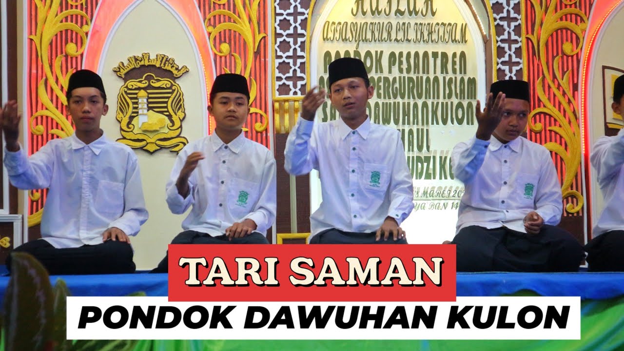 Tari Saman PONDOK PESANTREN DAWUHAN KULON KEDUNG BANTENG BANYUMAS. #santri #tarisaman