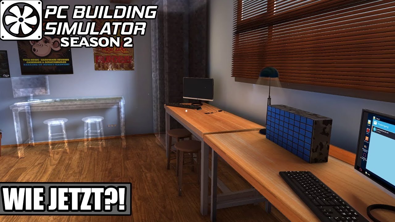 PC Building Simulator Saison 2 #01 - Wie jetzt?! - IT SIMULATION Deutsch