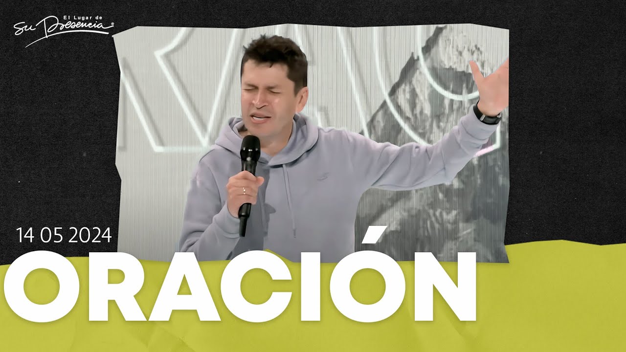 🔴 Oración de la mañana 🌎🌍🌏 - 14 Mayo 2024 - Andrés Corson & Carlos Olmos | El Lugar de Su Presencia