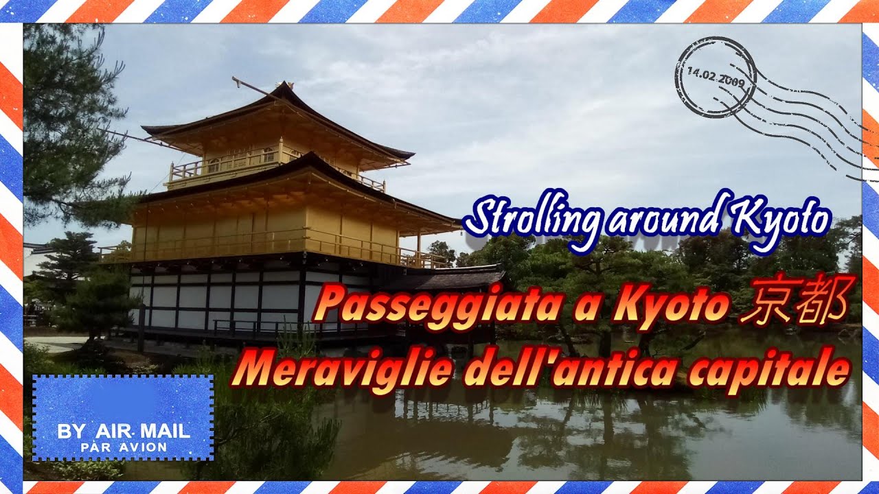 *Giappone* Templi e Santuari a Kyoto, bellissimi posti da visitare - Cultura Giapponese