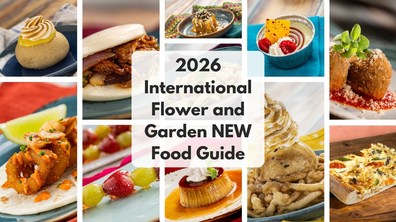 NEW 2026 EPCOT Flower & Garden Festival Food Revealed!