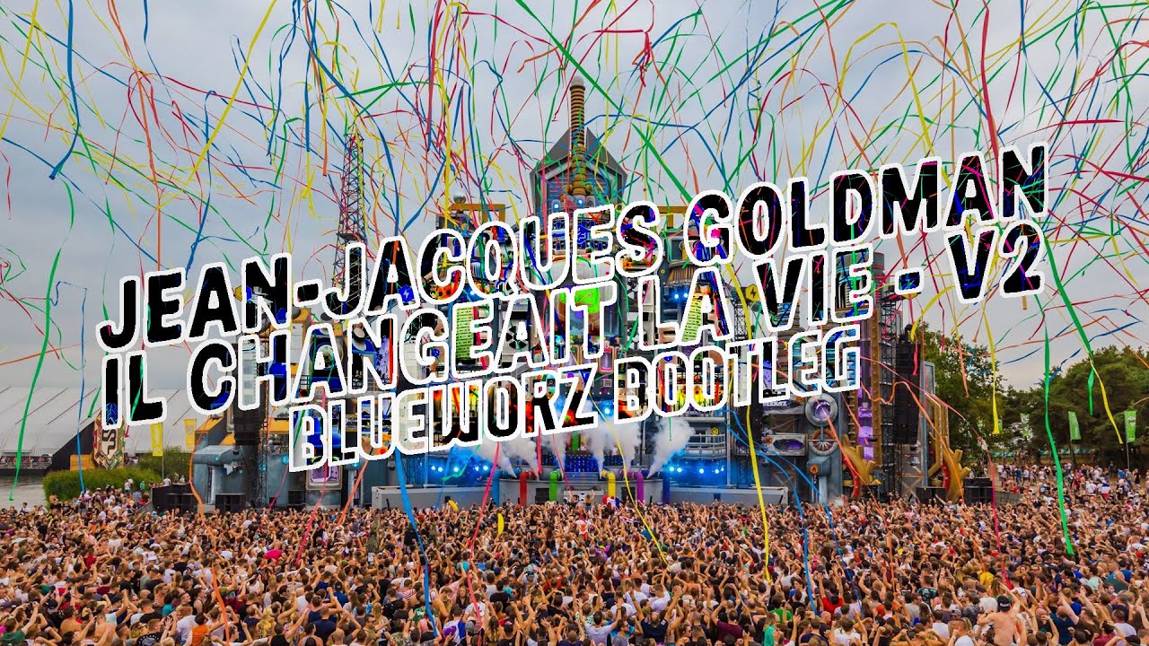 Jean-Jacques Goldman - Il changeait la vie (Blueworz Bootleg 2023) (Hardstyle Remix)