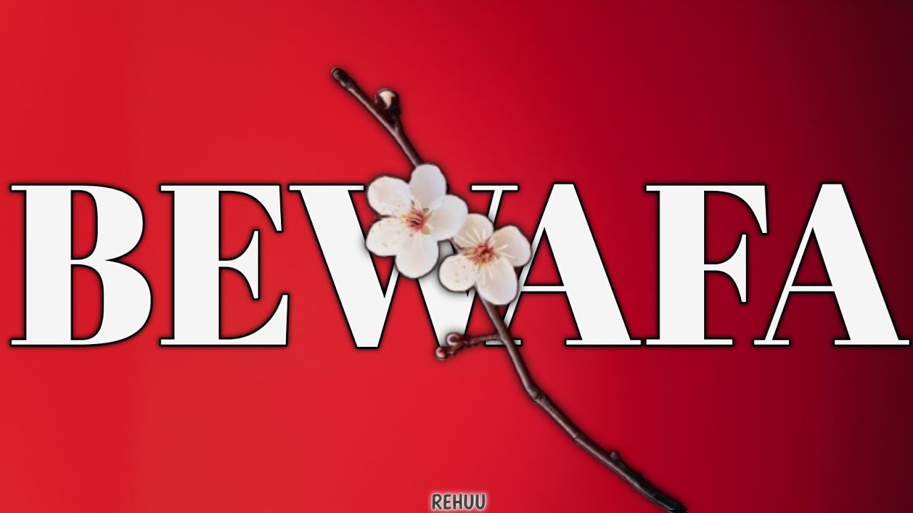 Bewafa | Official Music Audio Out Now | @Just_Rehuu 