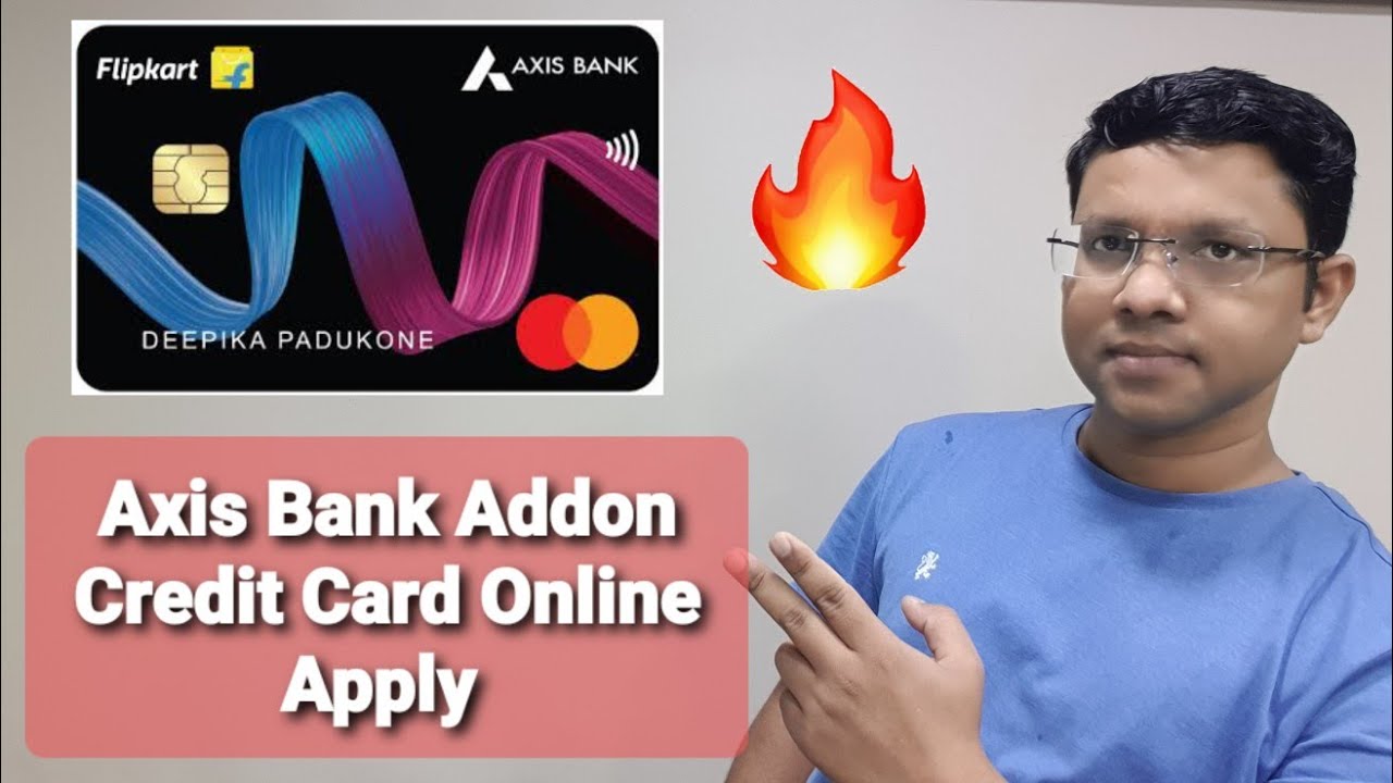 Axis Bank Add on Credit Card Apply Online