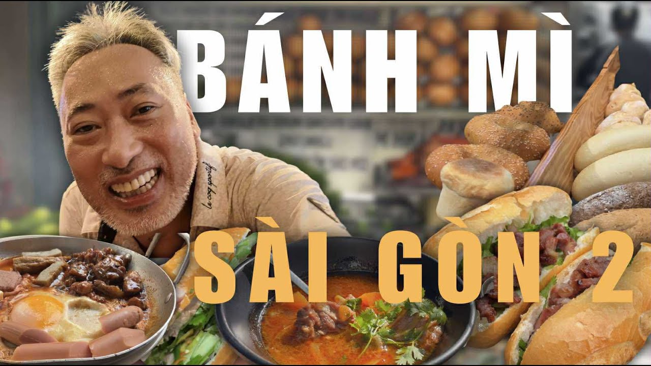 Tổng Hợp Những Quán Bánh Mì Ngon Tại Sài Gòn #2 | Đạo Diễn Nguyễn Quang Dũng