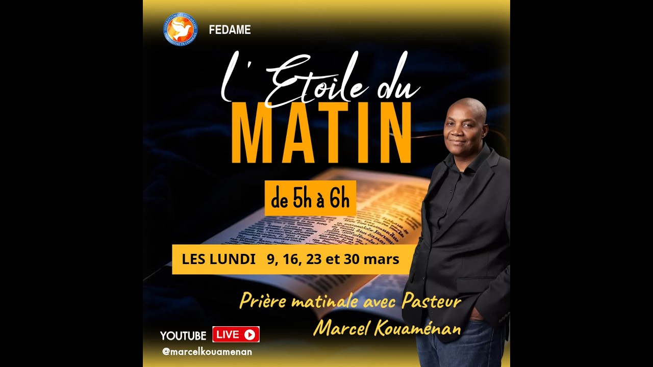 L'ETOILE DU MATIN - 30 MARS - Marcel Kouam&eacute;nan