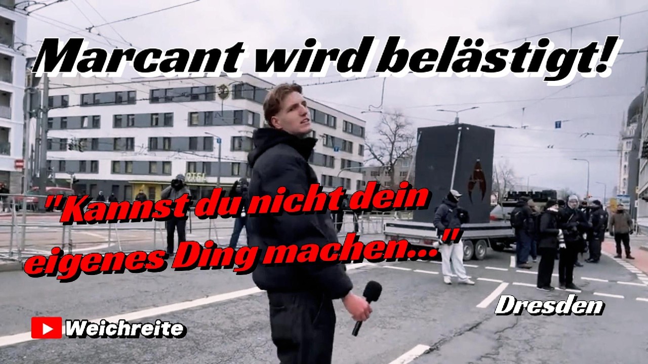 Marcant wird belästigt! Dresden Gedenken & Antifa 