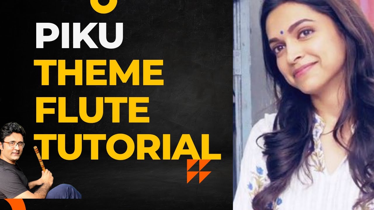 Piku theme | Flute Tutorial with PDF Notations