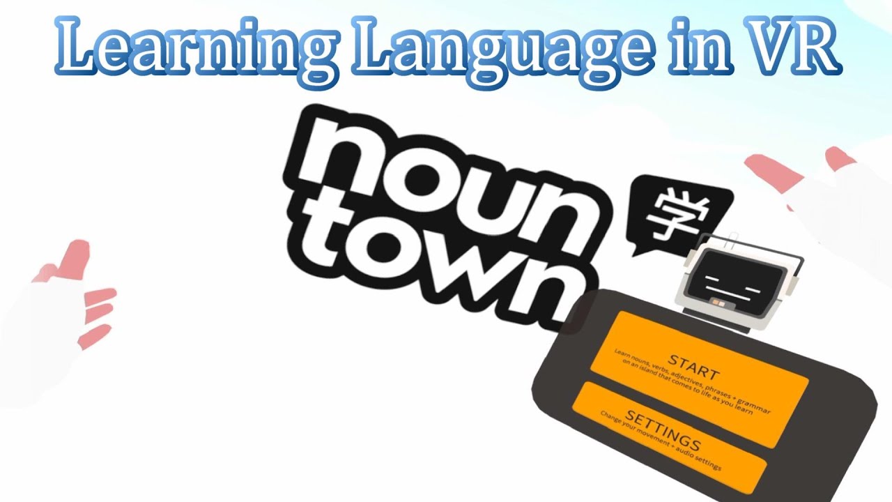 Learning a New Language in VR! - Noun Town - My First Lesson