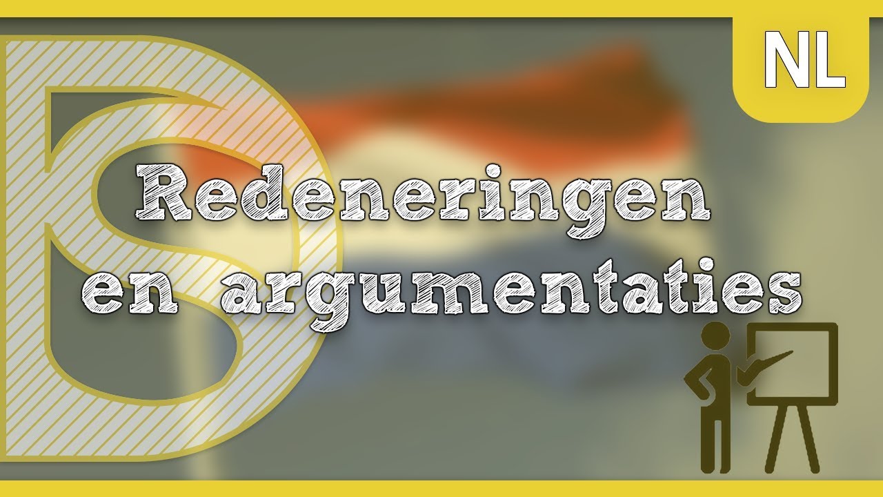 Nederlands - Redeneringen en argumentaties
