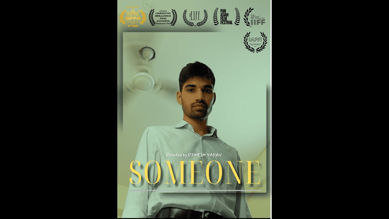 SOMEONE ? || Award winning Short Film || First Short Film