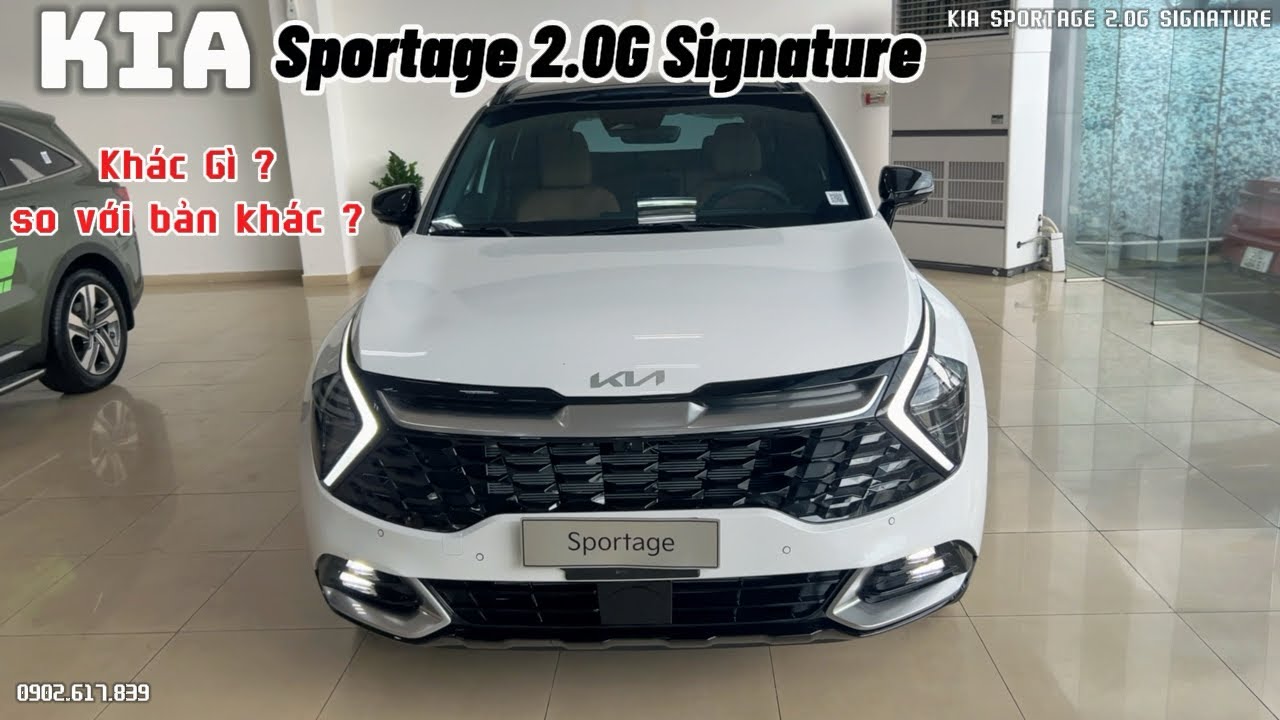 Kia Sportage 2.0G Signature khác gì so với bản dầu và turbo ?