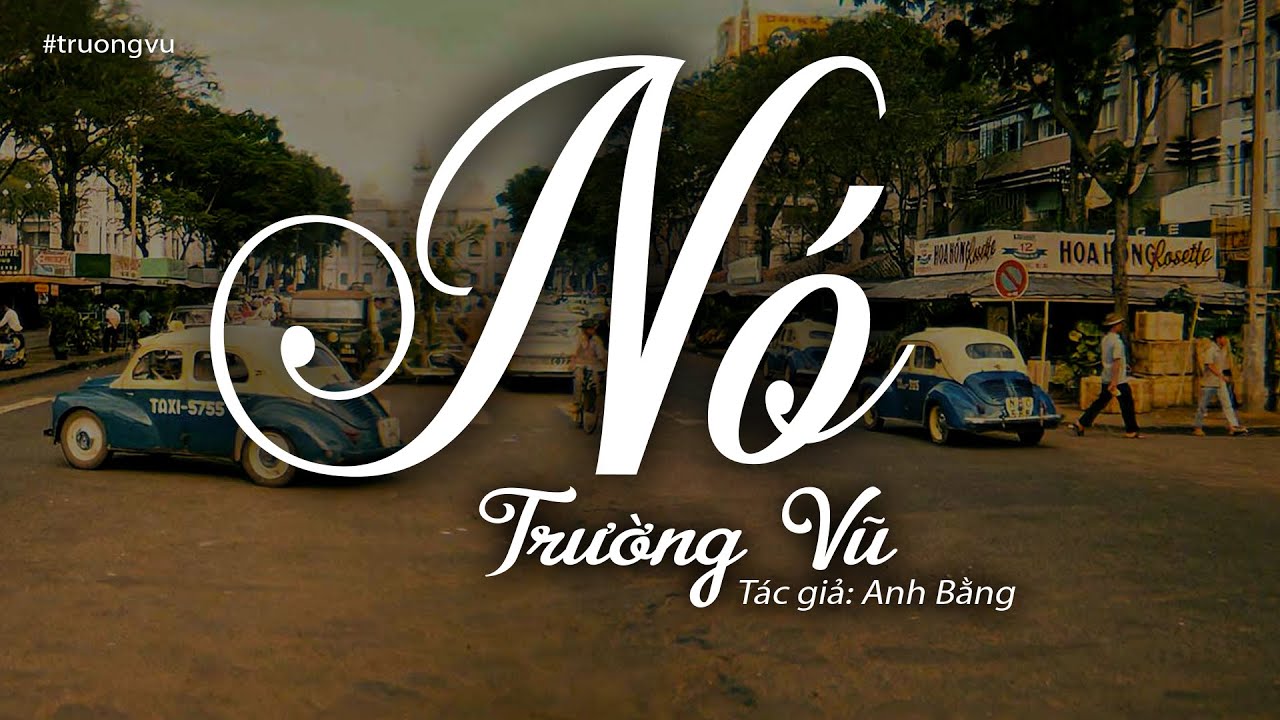 N&oacute; - Trường Vũ (T&aacute;c giả: Anh Bằng) | Nhạc V&agrave;ng Xưa Để Đời
