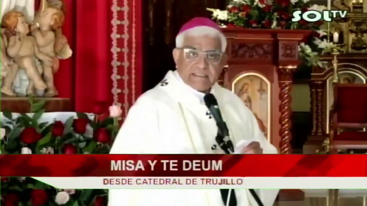 Santa Misa y Te Deum con motivo del 199 Aniversario de la Independencia del Per&uacute;