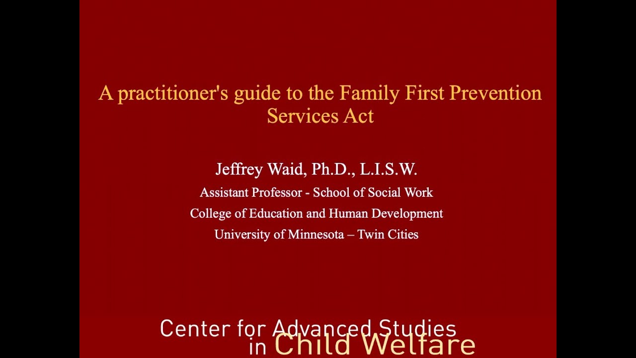 A practitioner’s guide to the Family First Prevention Services Act