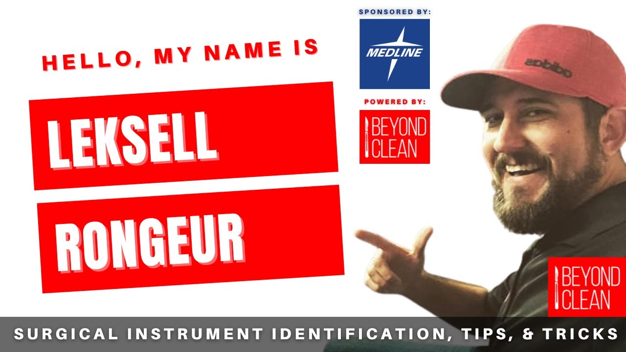 Hello, My Name is: Leksell Stille Rongeur | Surgical Instruments | Beyond Clean