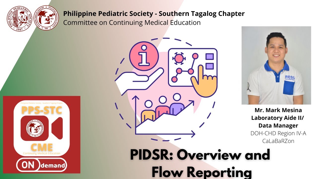 PPS Southern Tagalog Chapter's CME: On demand | PIDSR: Overview and Flow reporting