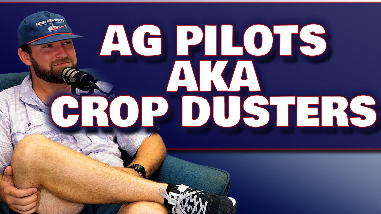 Flying 10 Feet Off the Ground: Inside the World of an Ag Pilot