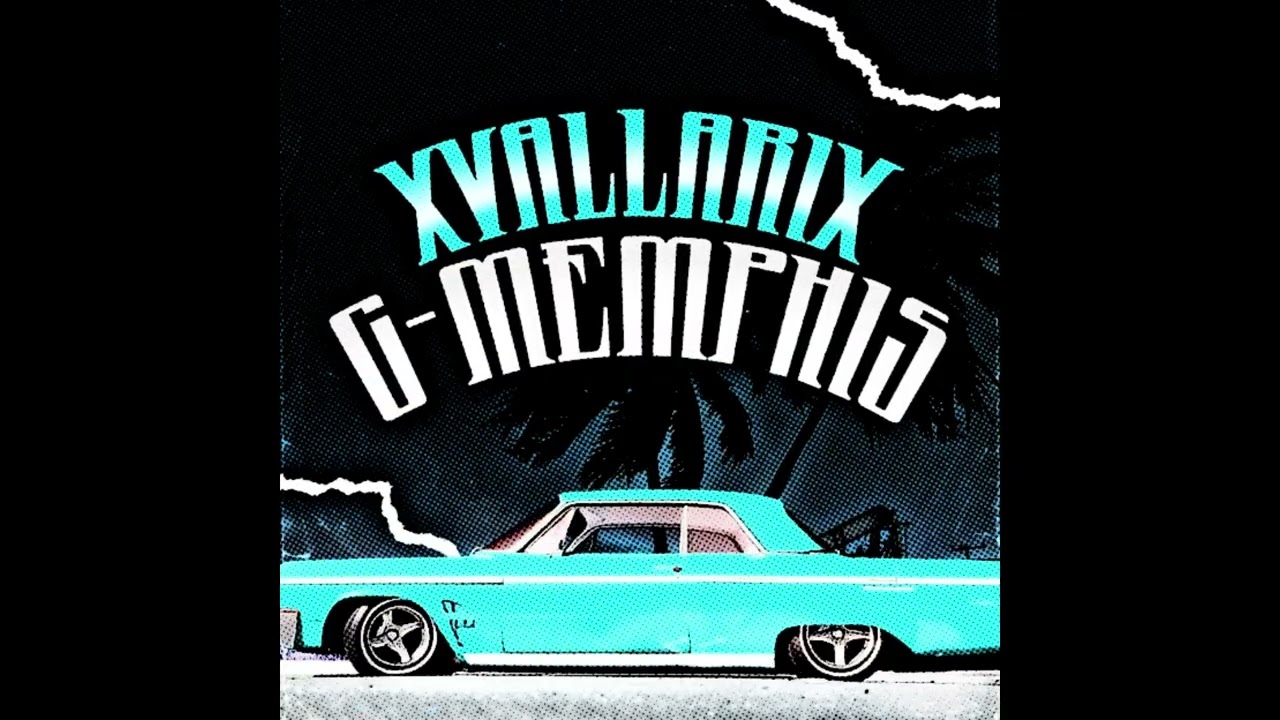 XvallariX - G-Memphis (Slowed)