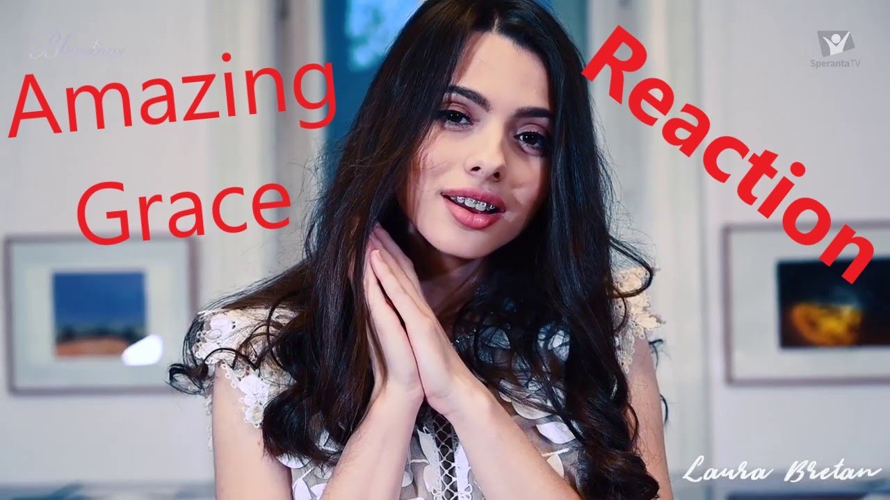 Laura Bretan - Amazing Grace First reaction