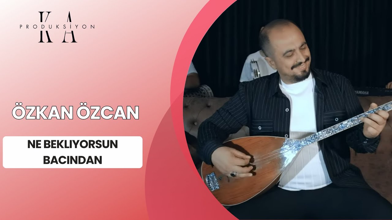 Özkan Özcan - Ne Bekliyorsun Bacından (Offical Video)